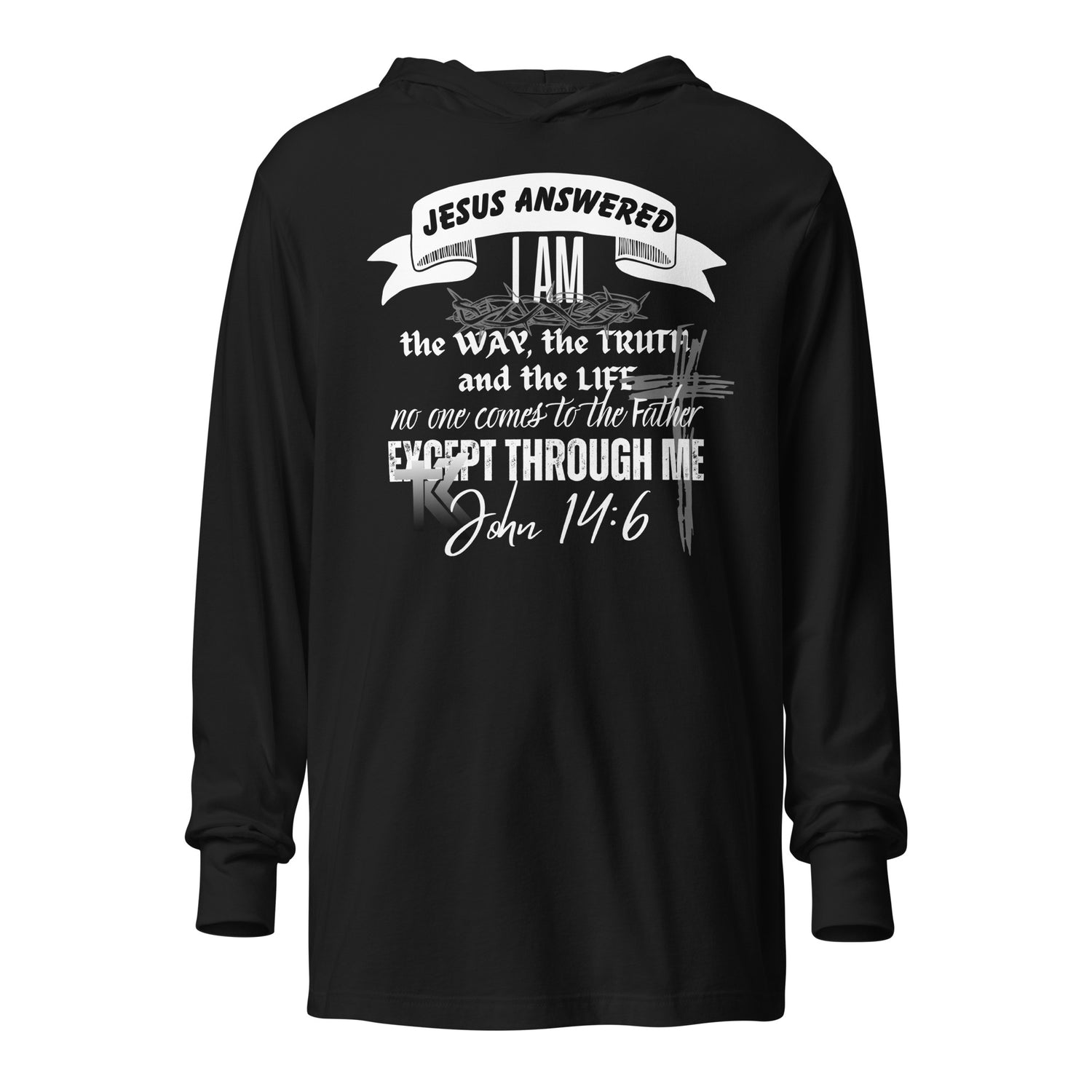 John 14:6 Hooded long-sleeve