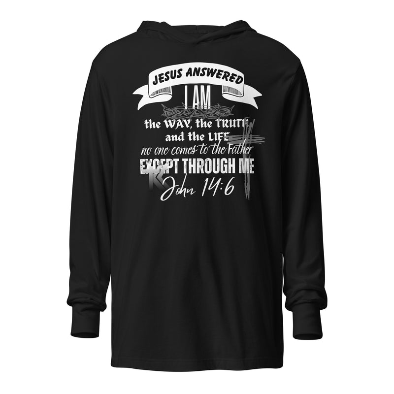 John 14:6 Hooded long-sleeve