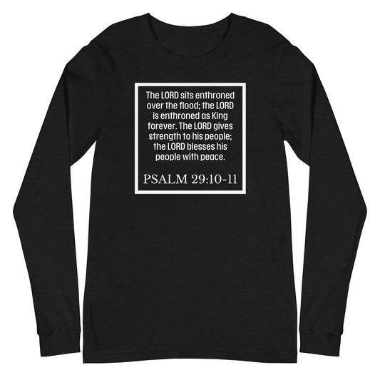 Psalm 29:10-11 Long Sleeve