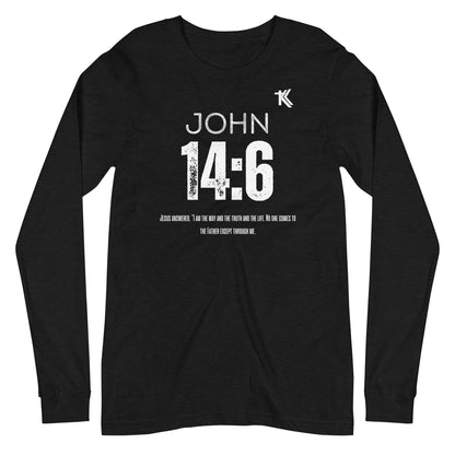 John 14:6 Long Sleeve