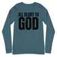 All Glory to God Long Sleeve