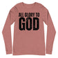 All Glory to God Long Sleeve