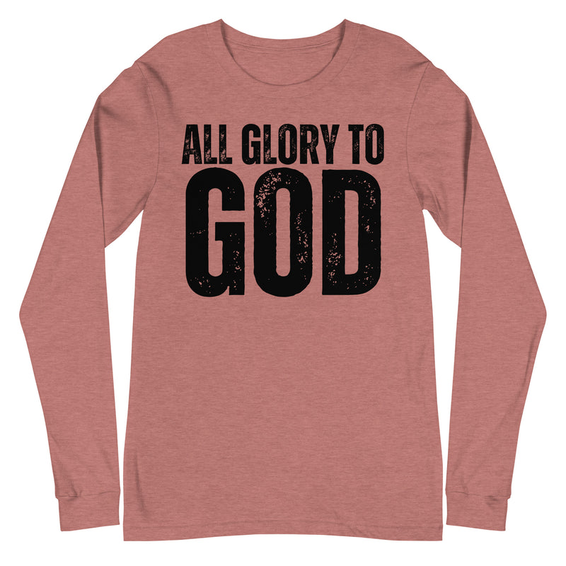 All Glory to God Long Sleeve