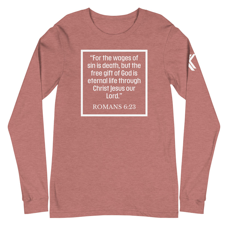 Romans 6:23 Long Sleeve