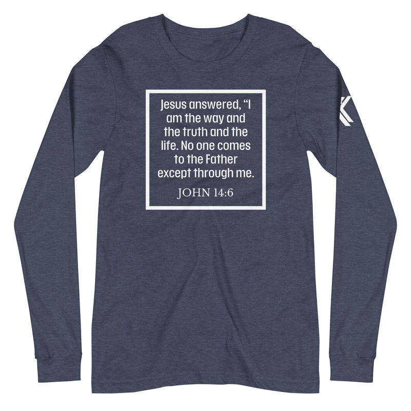 John 14:6 Long Sleeve