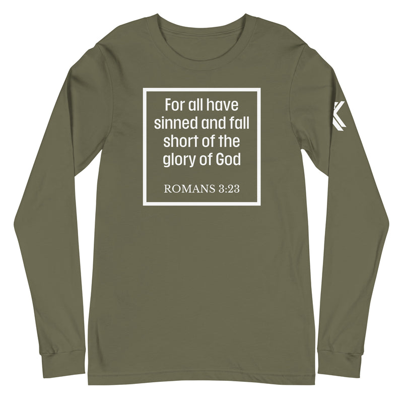 Romans 3:23 Long Sleeve