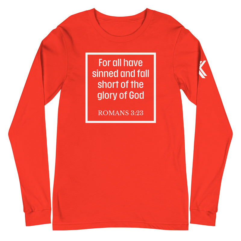 Romans 3:23 Long Sleeve