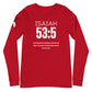 Isaiah 53:5 Long Sleeve