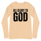 All Glory to God Long Sleeve