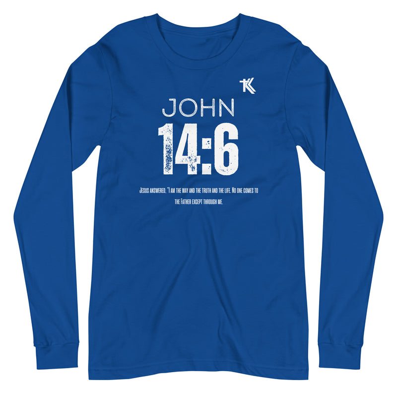 John 14:6 Long Sleeve