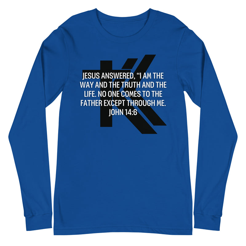 John 14:6 Long Sleeve