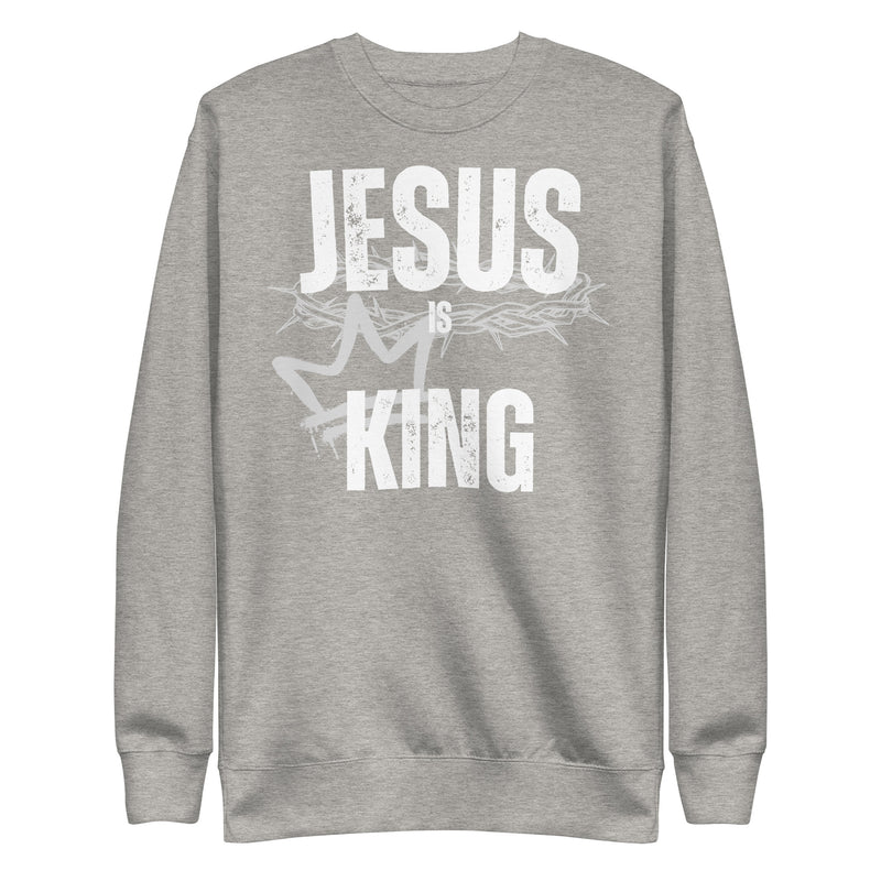 Jesus is King Sweatshirt