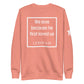 1 John 4:19 Premium Crewneck