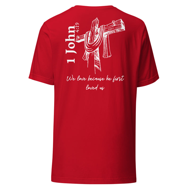 1 John 4:19 Short sleeve